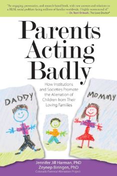 Parents Acting Badly (Jennifer Harman & Zeynep Biringen)