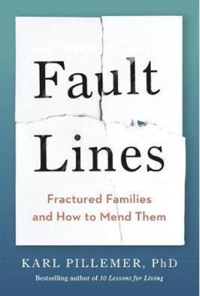 Fault Lines (Dr Karl Pillemer)
