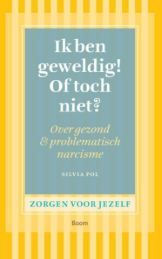 Ik ben geweldig! Of toch niet? (Silvia Pol)